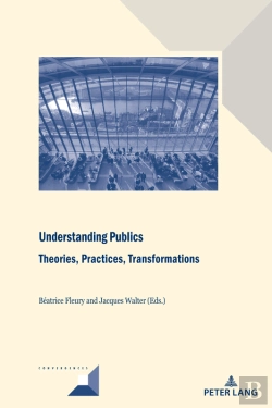 Bertrand.pt - Understanding Publics: Theories, Practices, Transformations