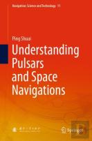 Understanding Pulsars And Space Navigations