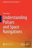 Understanding Pulsars And Space Navigations
