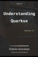 Understanding Quarkus