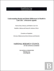 Understanding Racial And Ethnic Differences In Health In Late Life