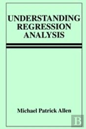 Understanding Regression Analysis