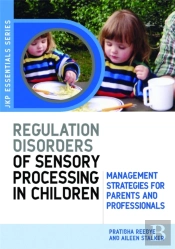 Understanding Regulation Disorders Of Sensory Processing In Children