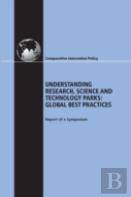 Understanding Research, Science And Technology Parks