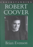 Understanding Robert Coover