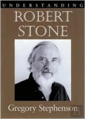 Understanding Robert Stone