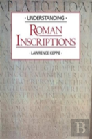 Understanding Roman Inscriptions