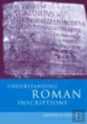 Understanding Roman Inscriptions
