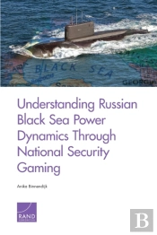 Understanding Russian Black Sea Power Dynamics Through National Security Gaming