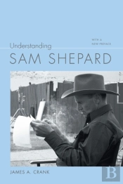 Understanding Sam Shepard