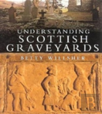 Understanding Scottish Graveyards
