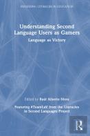 Understanding Second Language Users As Gamers