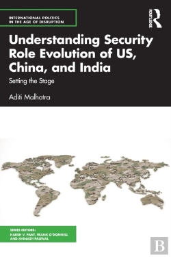 Bertrand.pt - Understanding Security Role Evolution Of Us, China, And India