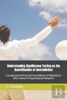 Understanding Significance Testing As The Quantification Of Contradiction