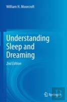 Understanding Sleep And Dreaming