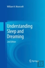 Understanding Sleep And Dreaming