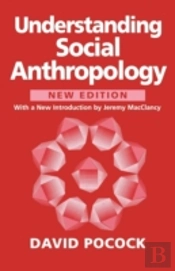 Understanding Social Anthropology
