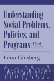 Understanding Social Problems, Policies And Programs