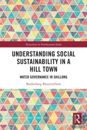 Understanding Social Sustainability In A Hill Town