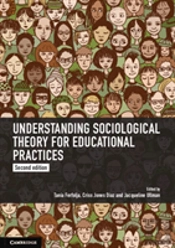 Understanding Sociological Theory For Educational Practices