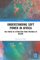 Understanding Soft Power In Africa