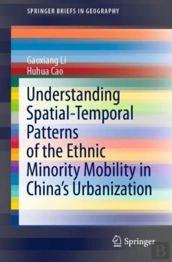 Bertrand.pt - Understanding Spatial-Temporal Patterns Of The Ethnic Minority Mobility In Chinaâ€™S Urbanization