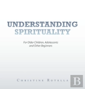 Understanding Spirituality