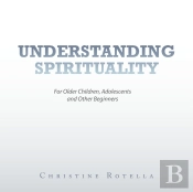 Understanding Spirituality