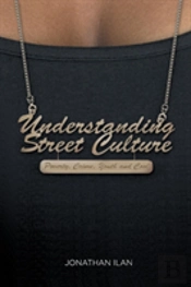 Understanding Street Culture