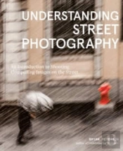 Understanding Street Photography