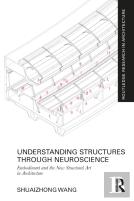 Understanding Structures Through Neuroscience