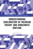 Understanding Sublimation In Freudian Theory And Modernist Writing