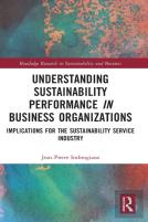 Understanding Sustainability Performance In Business Organizations