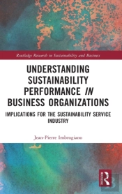 Understanding Sustainability Performance In Business Organizations