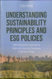 Understanding Sustainability Principles And Esg Policies