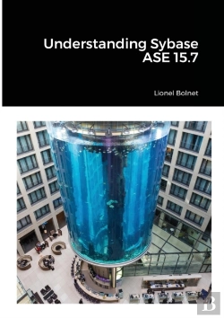 Bertrand.pt - Understanding Sybase Ase 15.7