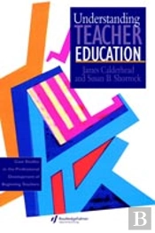 Understanding Teacher Education