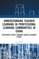 Understanding Teacher Learning In Professional Learning Communities In China