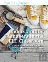 Understanding Teenagers In The Elt Classroom