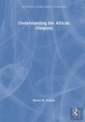 Understanding The African Diaspora