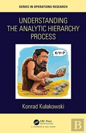 Understanding The Analytic Hierarchy Process