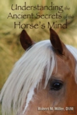 Bertrand.pt - Understanding The Ancient Secrets Of The Horse'S Mind