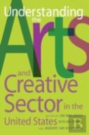 Understanding The Arts And Creative Sector In The United States