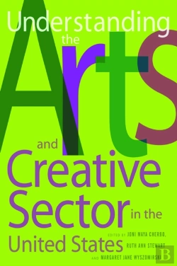 Bertrand.pt - Understanding The Arts And Creative Sector In The United States