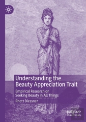 Understanding The Beauty Appreciation Trait