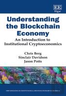 Understanding The Blockchain Economy - An Introduction To Institutional Cryptoeconomics