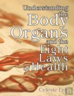 Bertrand.pt - Understanding The Body Organs & The Eight Laws Of Health