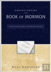 Understanding The Book Of Mormon