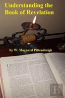 Understanding The Book Of Revelation