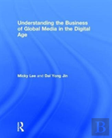 Understanding The Business Of Global Media In The Digital Age